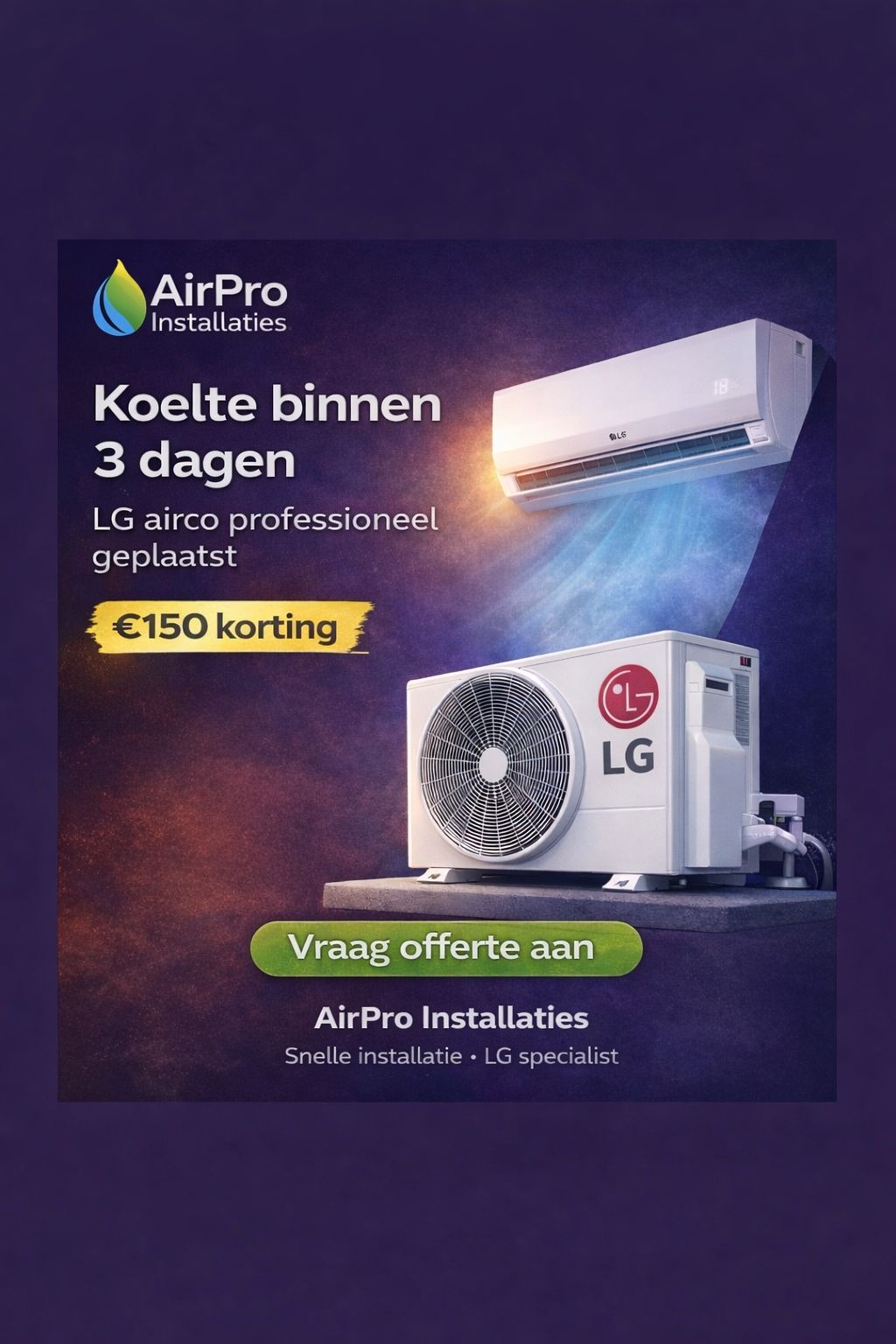 LG airco professioneel geplaatst — €150 korting
